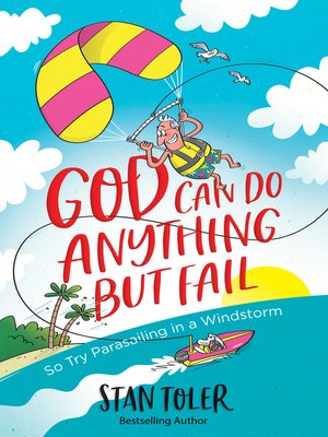 cover image of God Can Do Anything but Fail